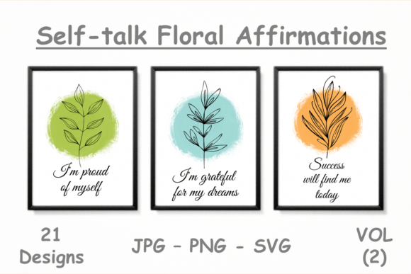 21 Floral Good Vibes Affirmation Artwork Graphics and Crafts