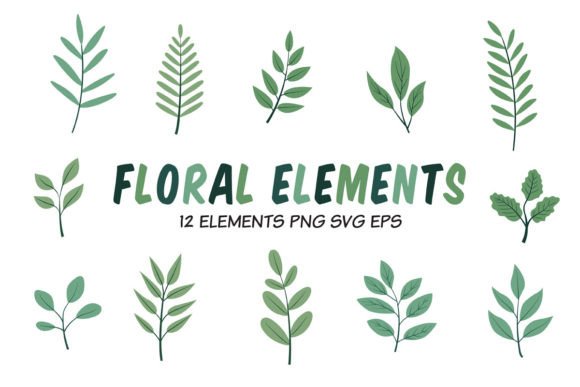 Floral Elements Collection: Graphics and Illustrations for Crafters